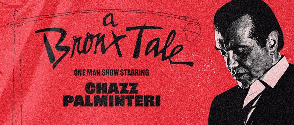 A Bronx Tale Starring Chazz Palminteri