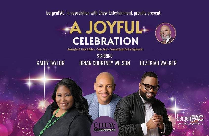 A Joyful Celebration Starring Kathy Taylor, Brian Courtney Wilson and Bishop Hezekiah Walker