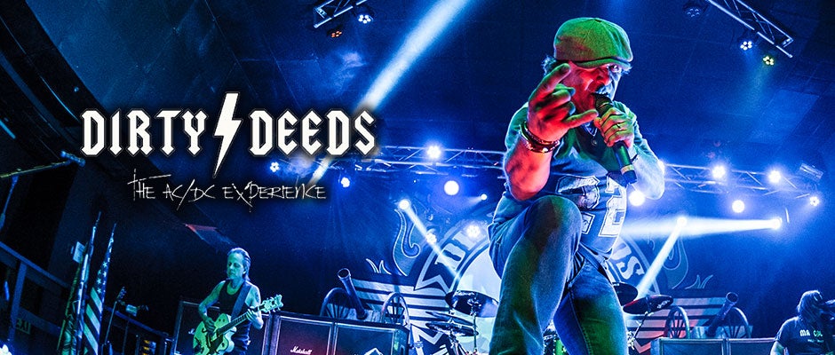 Dirty Deeds – The AC/DC Experience