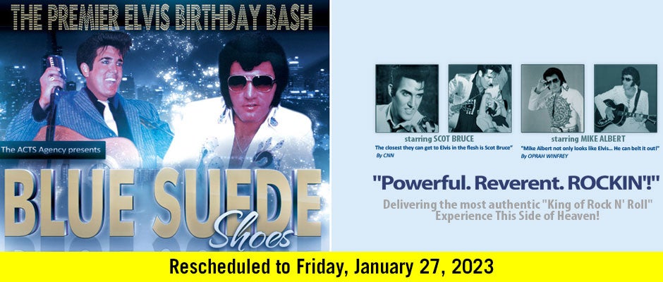 Elvis Birthday Bash - Rescheduled to January 27th, 2023