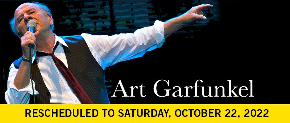 Art Garfunkel - Rescheduled to 10/22/2022