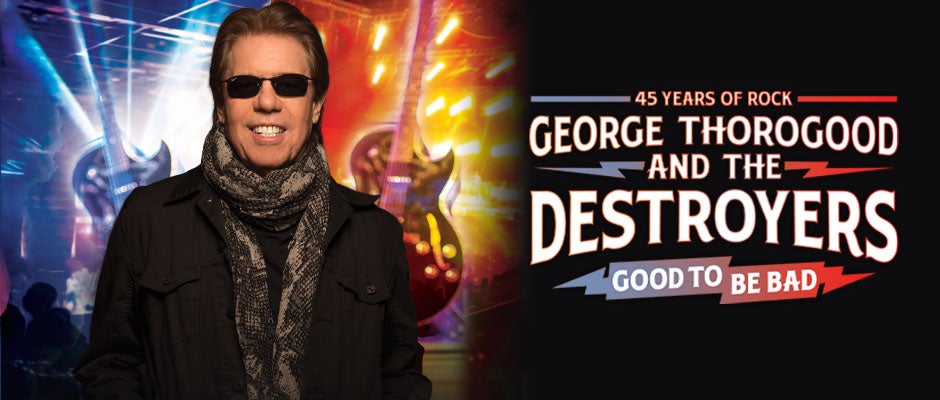 George Thorogood and The Destroyers