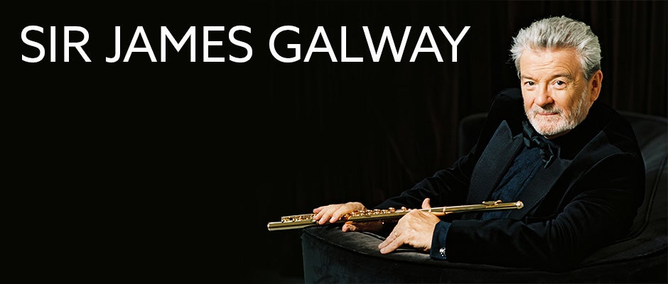 Sir James Galway - CANCELLED