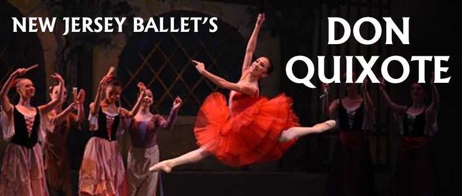 New Jersey Ballet's Don Quixote - CANCELLED