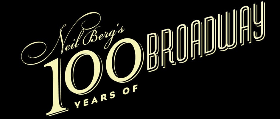NeilBerg100YearsofBroadway_bergenPAC_940x400.jpg