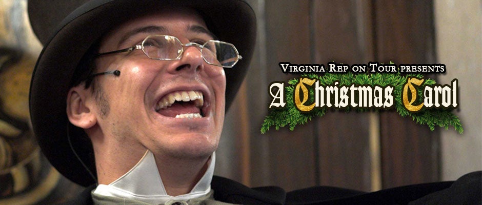 Virginia Rep on Tour presents “A Christmas Carol” 