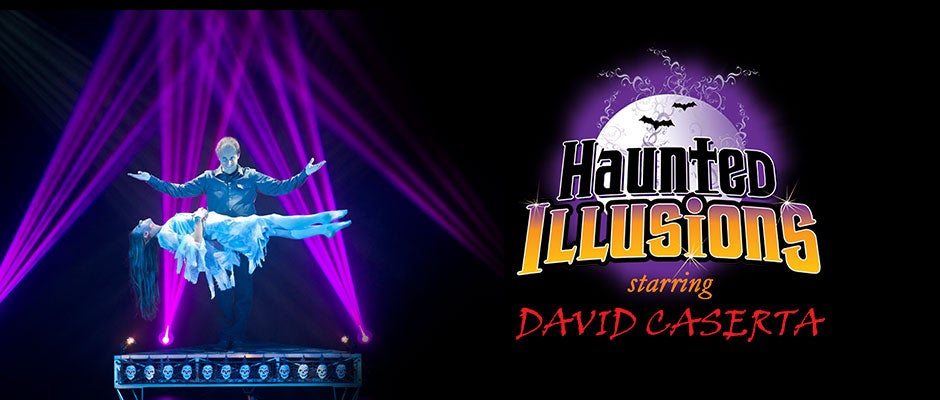 Haunted Illusions starring David Caserta